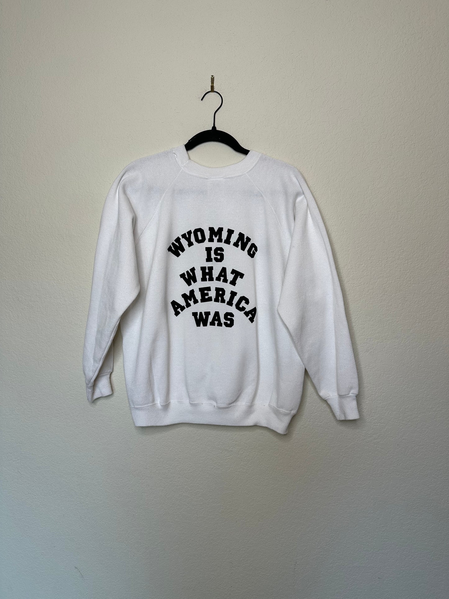 MCA Vintage Revival: 80’s “Wyoming Where Cowboys Roam” Raglan Sweatshirt - Custom Made (Unisex L)
