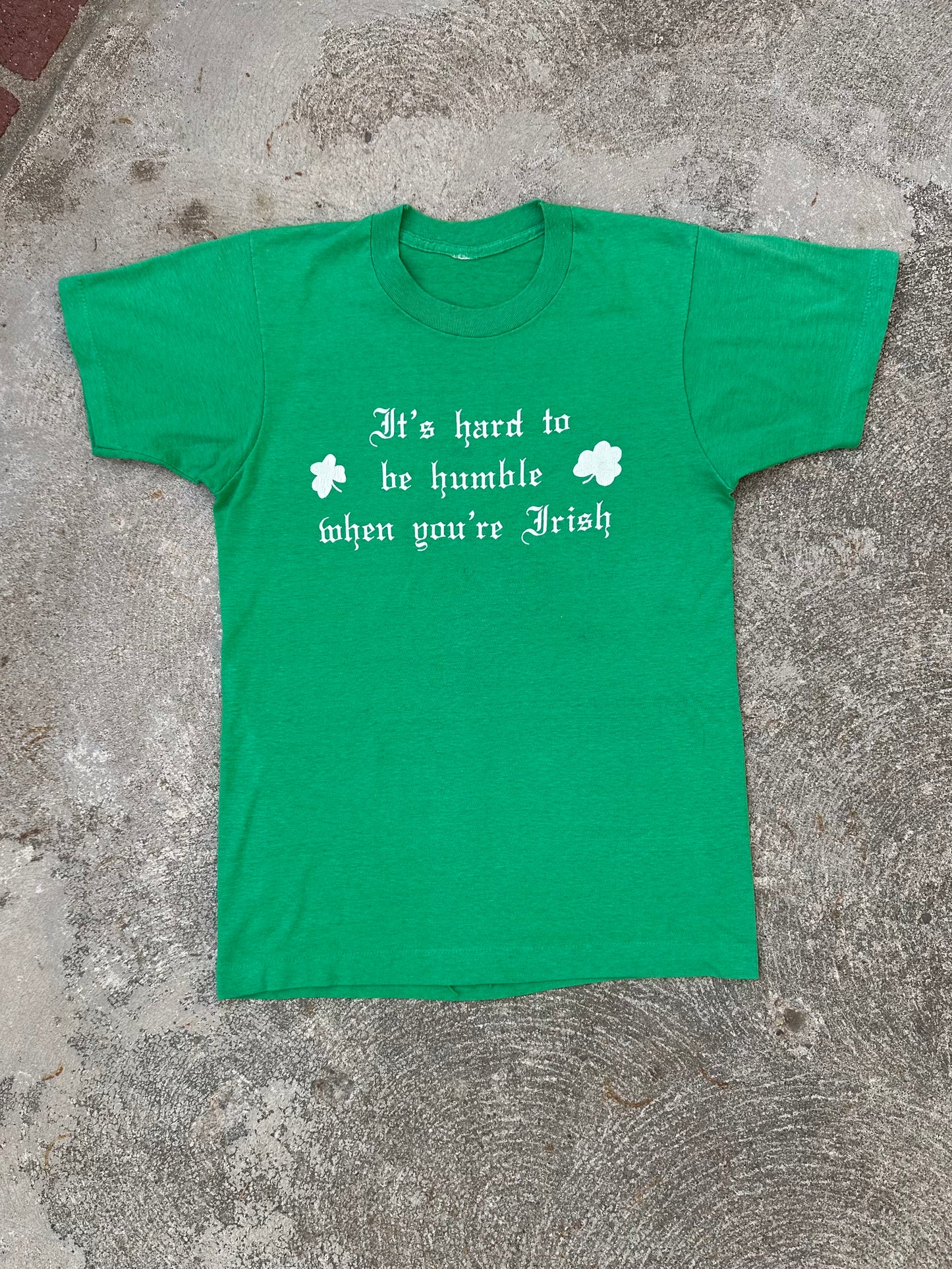 70’s Hard to be Humble When You’re Irish Single Stitch Tee (Unisex XS)