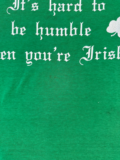70’s Hard to be Humble When You’re Irish Single Stitch Tee (Unisex XS)